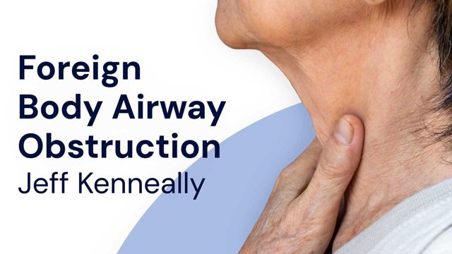 Image for Foreign Body Airway Obstruction