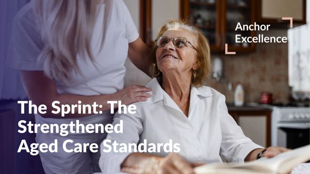 Image for The Sprint: The Strengthened Aged Care Standards